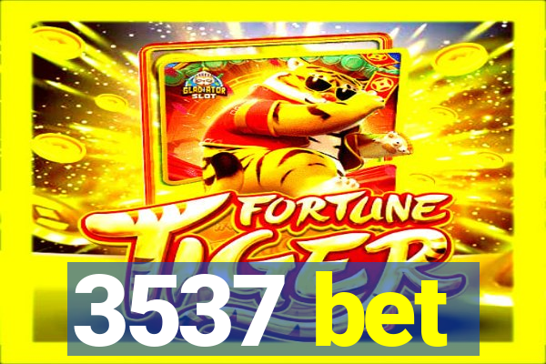 3537 bet